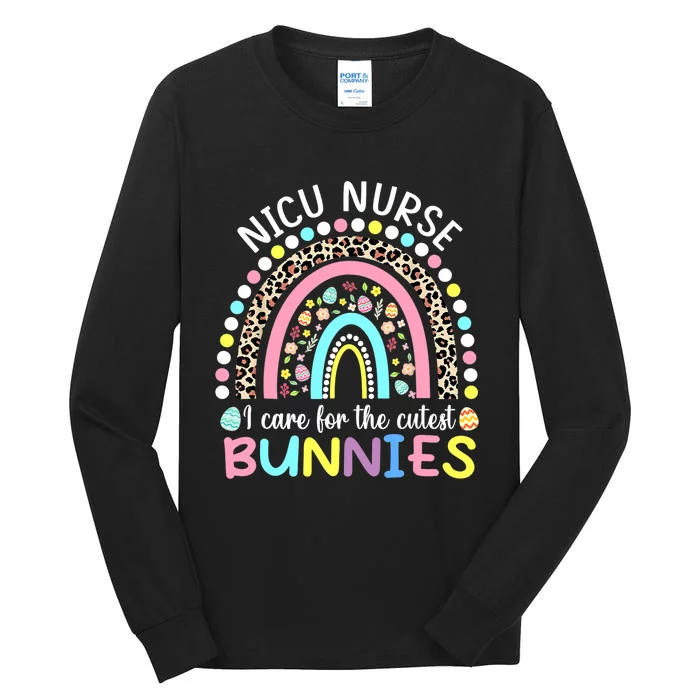 Rainbow I Care For The Cutest Bunnies NICU Nurse Easter Day Tall Long Sleeve T-Shirt