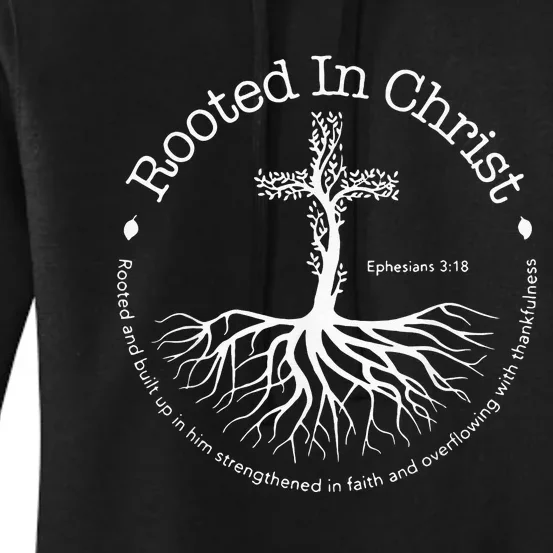 Rooted In Christ Cross Pray God Bible Verse Christian Gifts Women's Pullover Hoodie