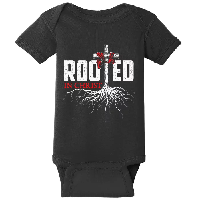 Rooted In Christ Christian Faith Religious Jesus Christ Baby Bodysuit