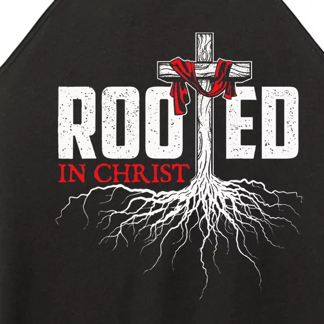 Rooted In Christ Christian Faith Religious Jesus Christ Women’s Perfect Tri Rocker Tank