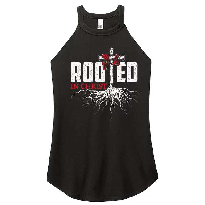 Rooted In Christ Christian Faith Religious Jesus Christ Women’s Perfect Tri Rocker Tank