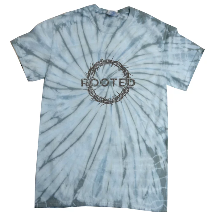 Rooted In Christ Tie-Dye T-Shirt