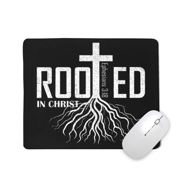 Rooted In Christ Christian Religious Christian Mousepad