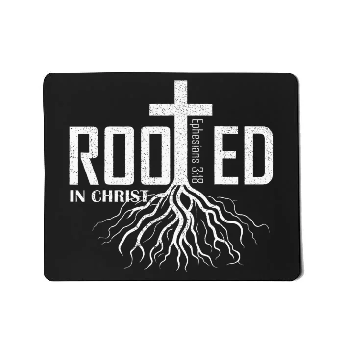 Rooted In Christ Christian Religious Christian Mousepad