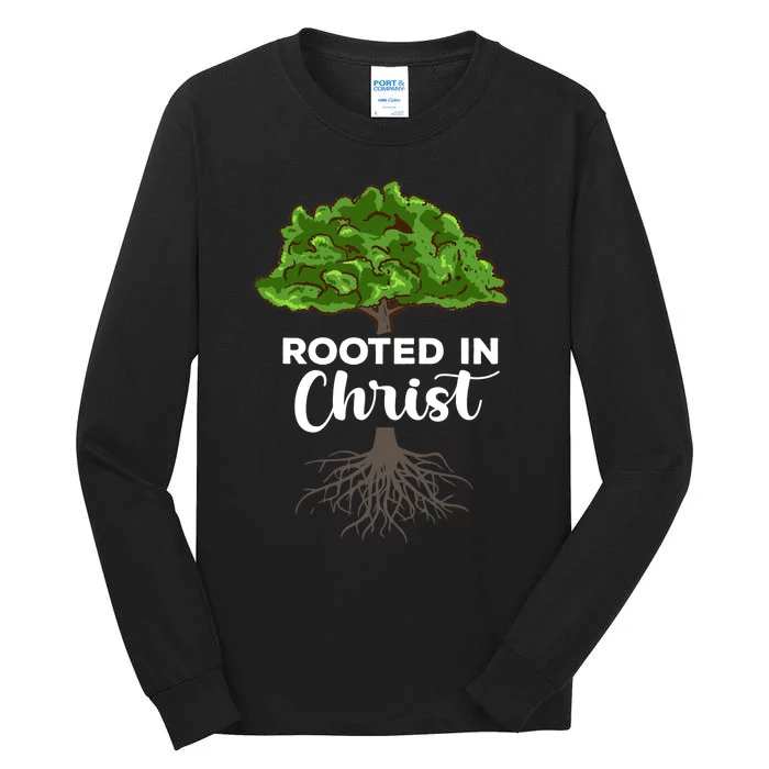 Rooted In Christ Theology Jesus Christ Christian Faith Tall Long Sleeve T-Shirt