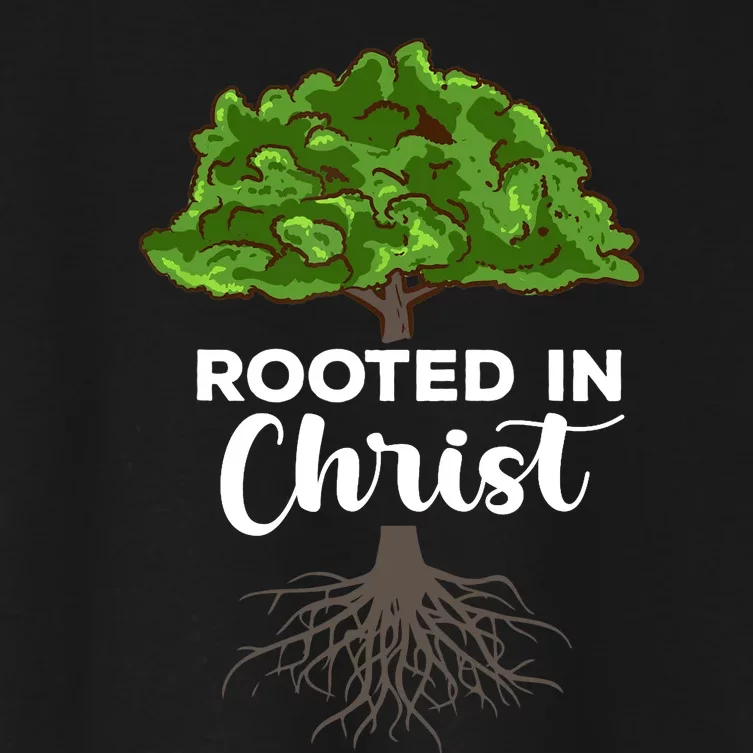 Rooted In Christ Theology Jesus Christ Christian Faith Women's Crop Top Tee