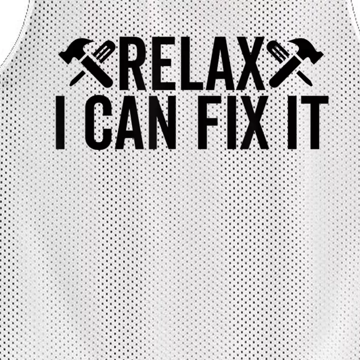 Relax I Can Fix It Funny Mechanic Handyman Repairman Humor Mesh Reversible Basketball Jersey Tank