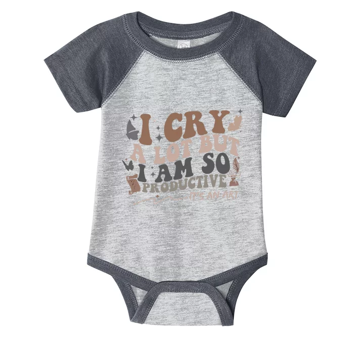 Retro I Cry A Lot But I Am So Productive Funny Trending Meme Infant Baby Jersey Bodysuit