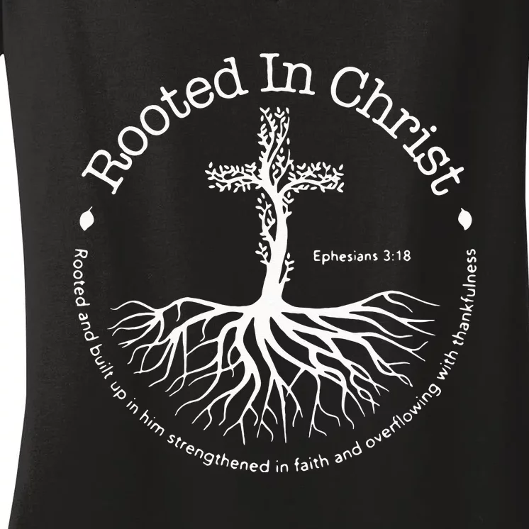 Rooted In Christ Cross Pray God Bible Verses Christian Gifts Women's V-Neck T-Shirt