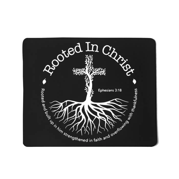 Rooted In Christ Cross Pray God Bible Verse Christian Mousepad