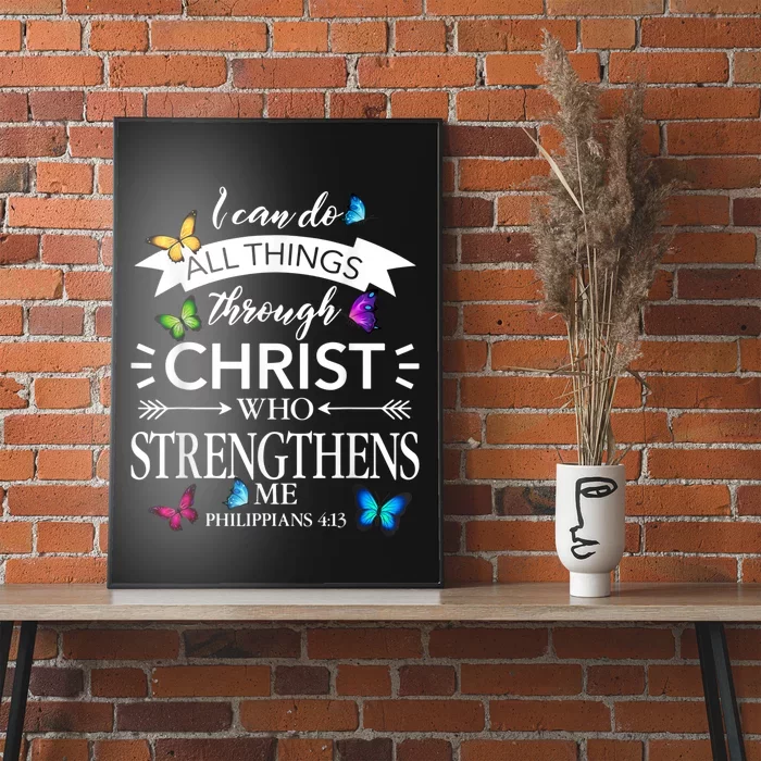 Religious I Can Do All Things Through Christ Butterfly Art Poster