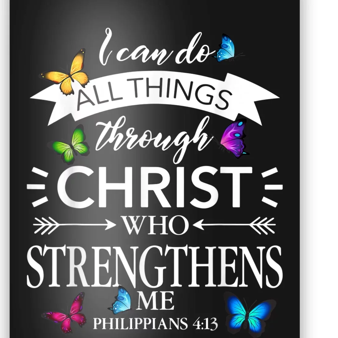 Religious I Can Do All Things Through Christ Butterfly Art Poster