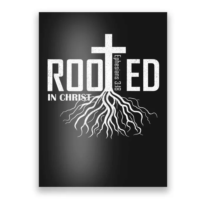 Rooted In Christ Christian Religious Christian Poster