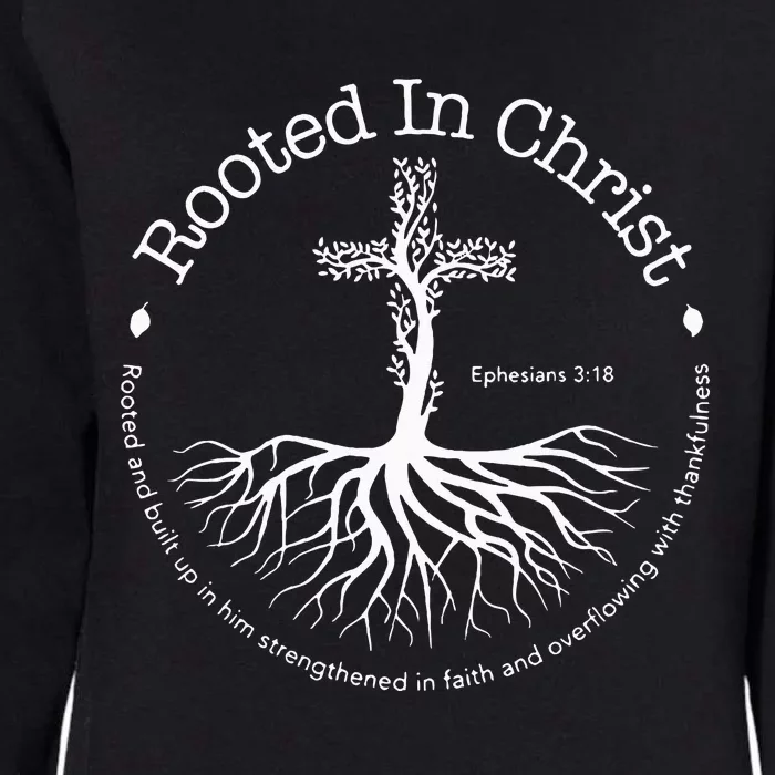 Rooted In Christ Jesus Cross Pray Bible Verse Christian Womens California Wash Sweatshirt