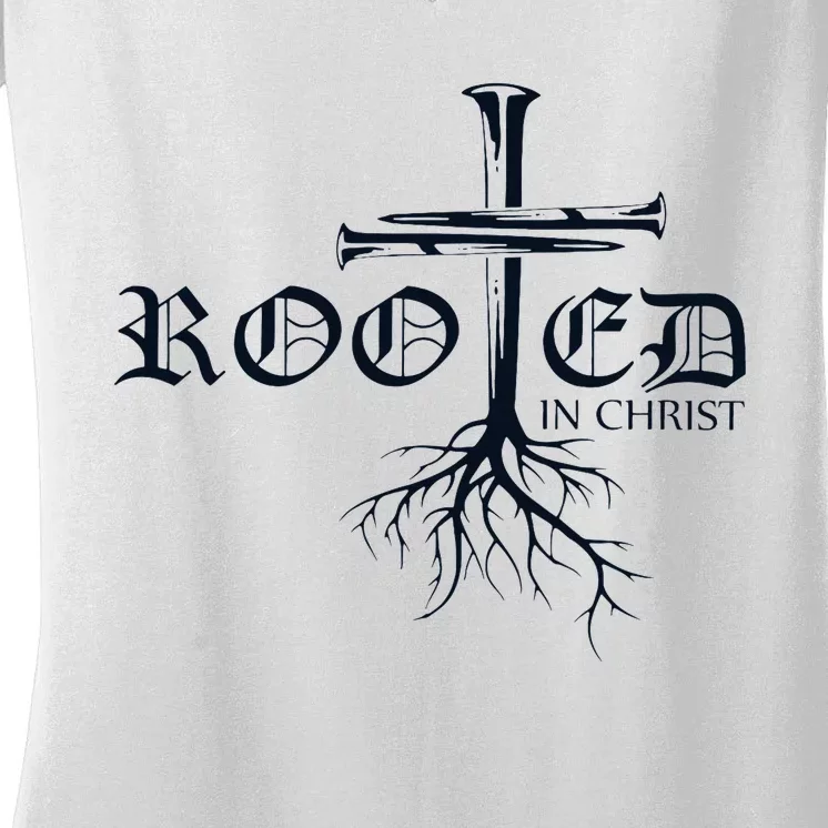 Rooted In Christ Christian Cross Religious Gift Women's V-Neck T-Shirt