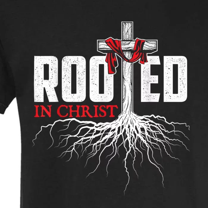 Rooted In Christ Christian Faith Religious Jesus Christ Garment-Dyed Heavyweight T-Shirt