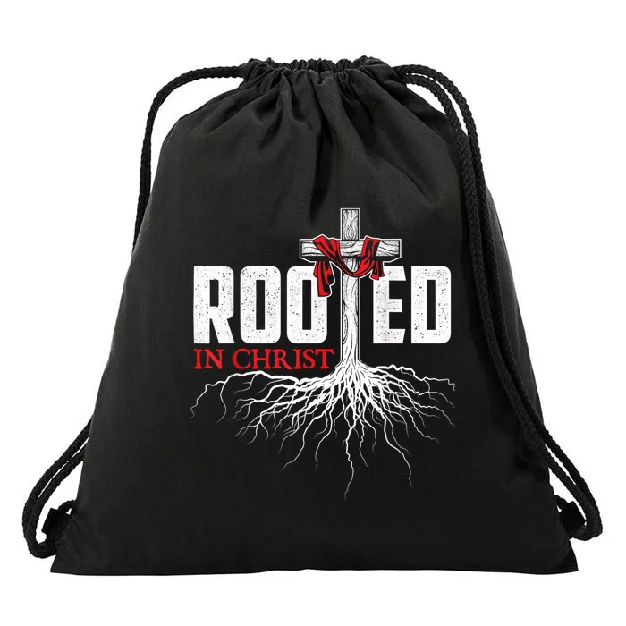 Rooted In Christ Christian Faith Religious Jesus Christ Drawstring Bag