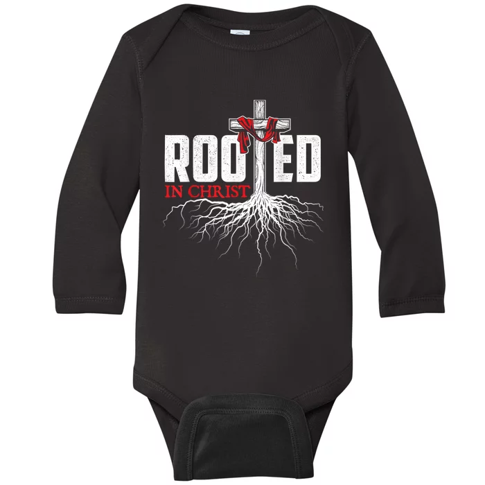 Rooted In Christ Christian Faith Religious Jesus Christ Baby Long Sleeve Bodysuit