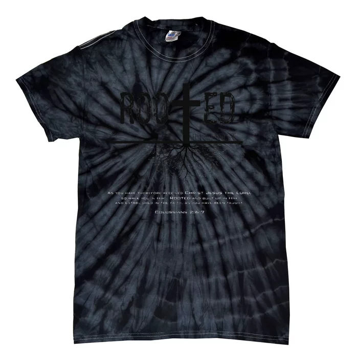 Rooted In Christ Tie-Dye T-Shirt