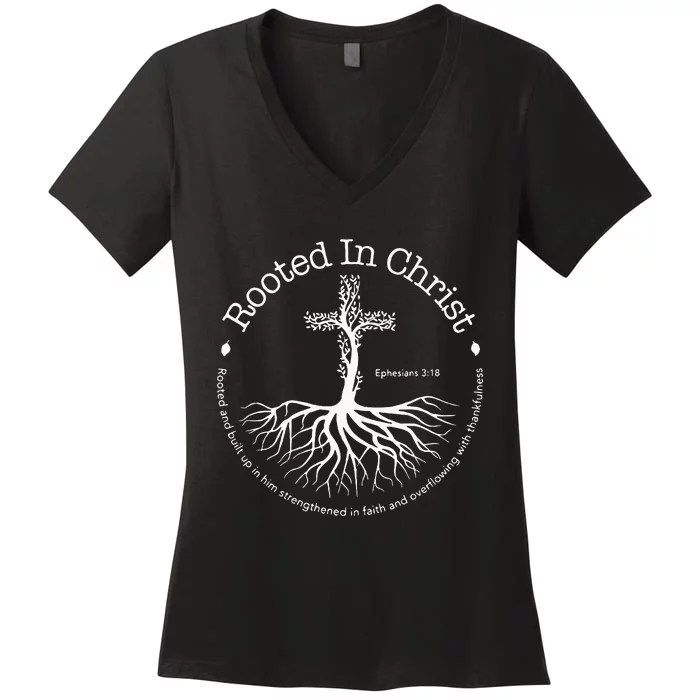 Rooted In Christ Jesus Cross Pray Bible Verse Christian Women's V-Neck T-Shirt