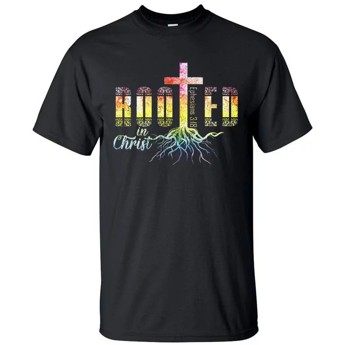 Rooted In Christ Christian Religious Christian Tall T-Shirt