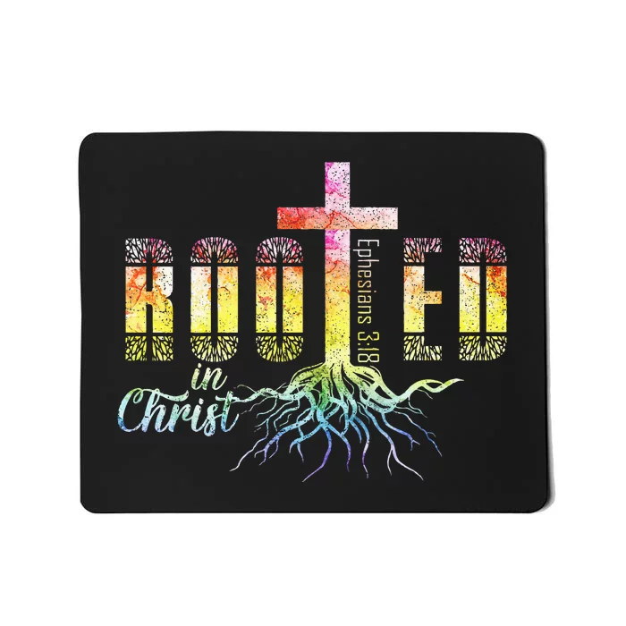 Rooted In Christ Christian Religious Christian Mousepad