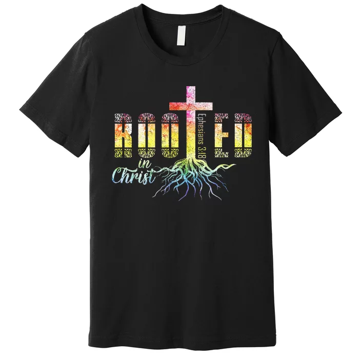 Rooted In Christ Christian Religious Christian Premium T-Shirt