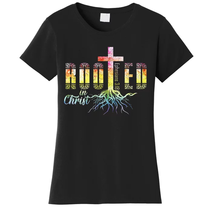 Rooted In Christ Christian Religious Christian Women's T-Shirt