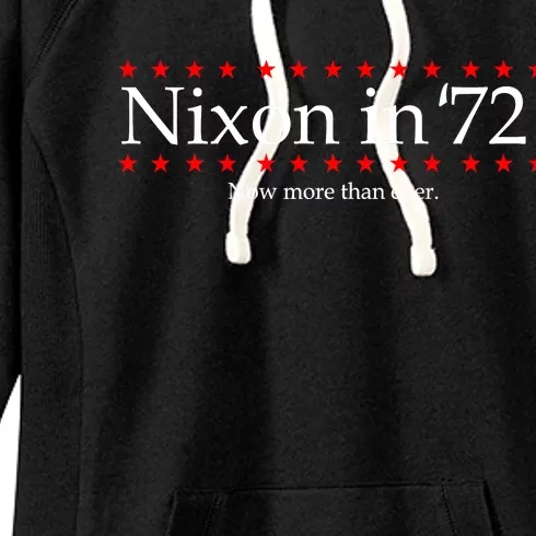 Richard Nixon in 72 Now More than Ever Women's Fleece Hoodie