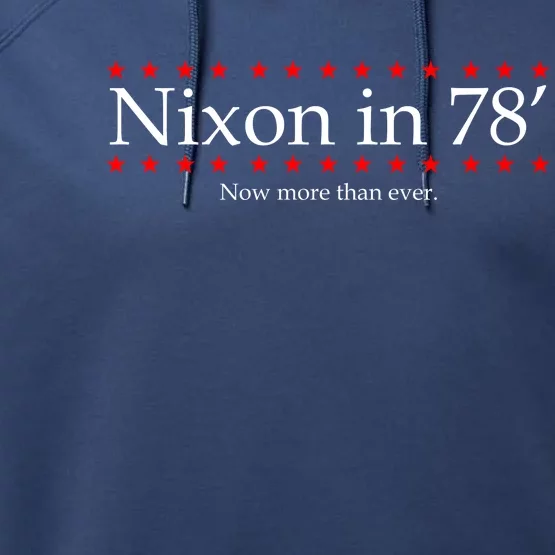 Richard Nixon in 78' 1978 Now More than Ever President Performance Fleece Hoodie