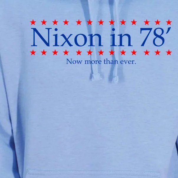 Richard Nixon in 78' 1978 Now More than Ever President Unisex Surf Hoodie