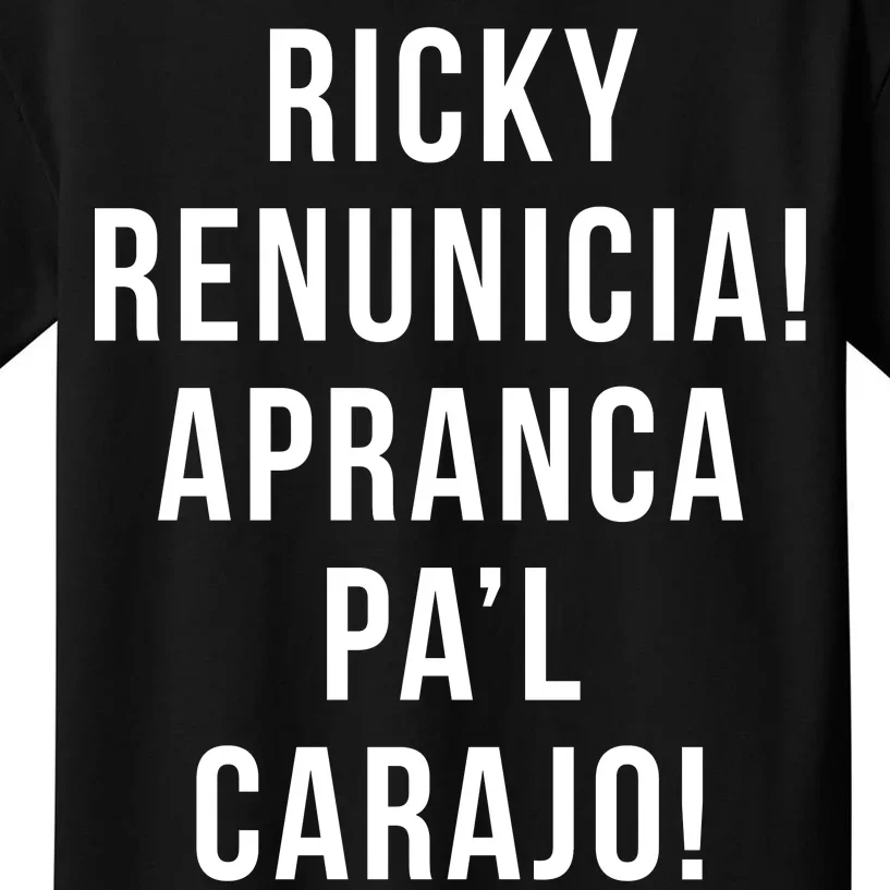 Ricky Renuncia Arranca Pa'l Carajo Kids T-Shirt