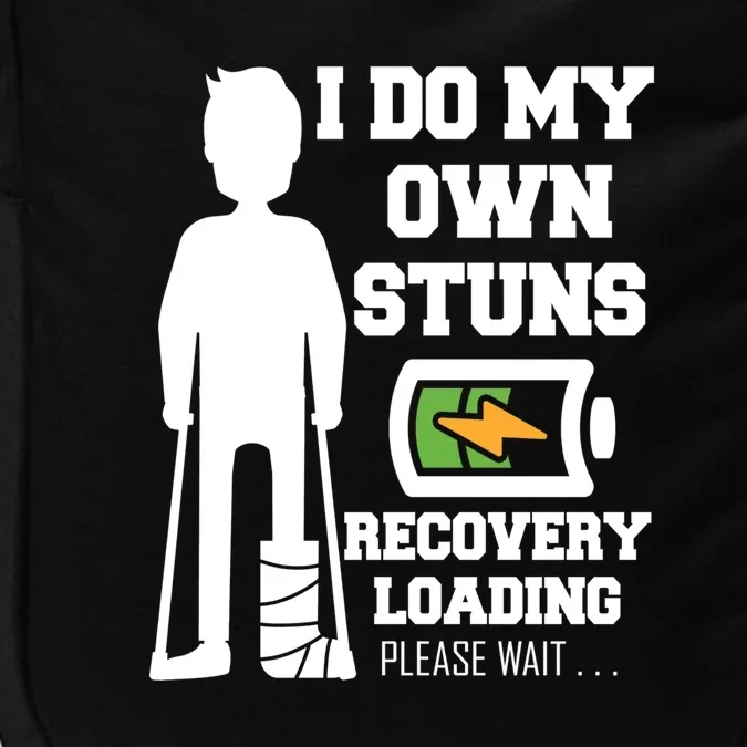 Retro I Do All My Own Stunts Recovery Loading Please Wait...Gift Impact Tech Backpack