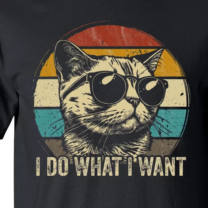 Retro I do what I want cat funny cat lover retro Tall T-Shirt