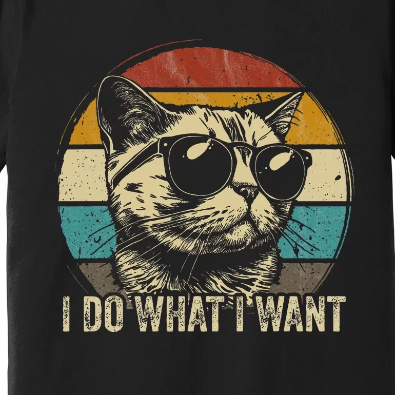 Retro I do what I want cat funny cat lover retro Premium T-Shirt