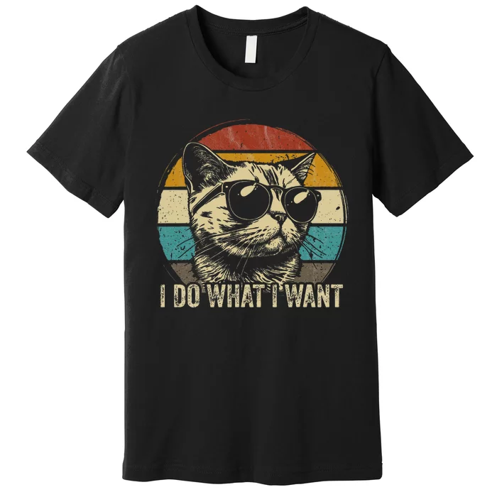 Retro I do what I want cat funny cat lover retro Premium T-Shirt