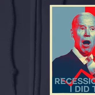 Recession I Did That Funny Joe Biden Meme Hope Style Full Zip Hoodie