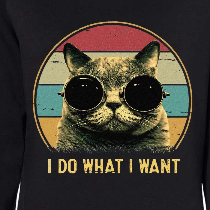 Retro I Do What I Want Funny Cat Lover, Cat Dad, Cat Mom Womens California Wash Sweatshirt