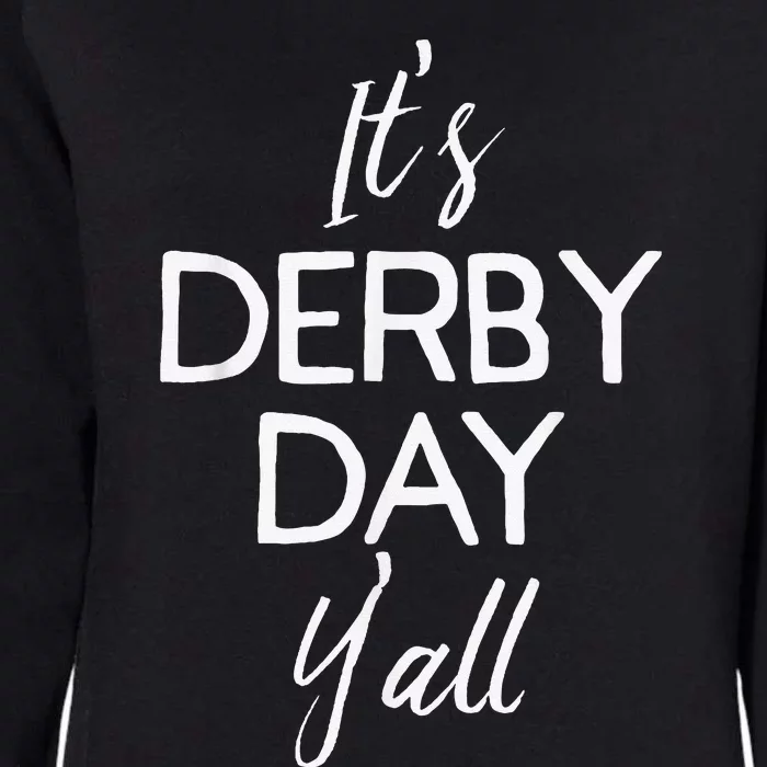 Retro ItS Derby Day Yall Ky Derby Horse Womens California Wash Sweatshirt