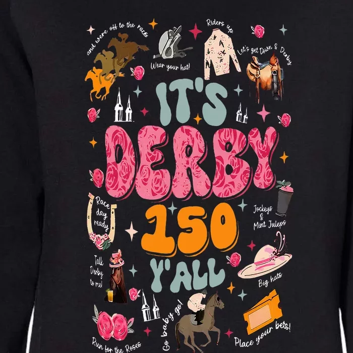 Retro Its Derby 150 Yall 150th Horse Racing Ky Derby Day Womens California Wash Sweatshirt