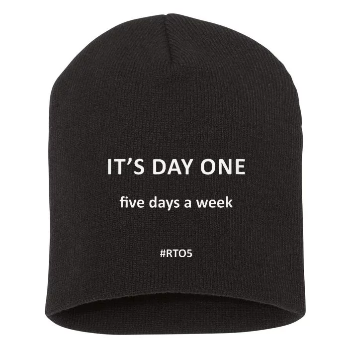 Rto5 ItS Day One Five Days A Week Short Acrylic Beanie