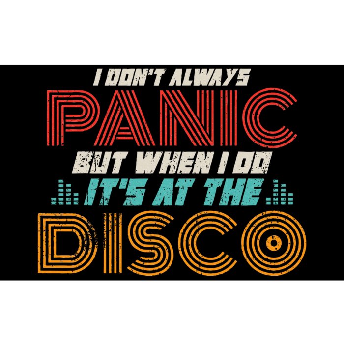 Retro I DonT Always Panic But When I Do ItS At The Disco Bumper Sticker