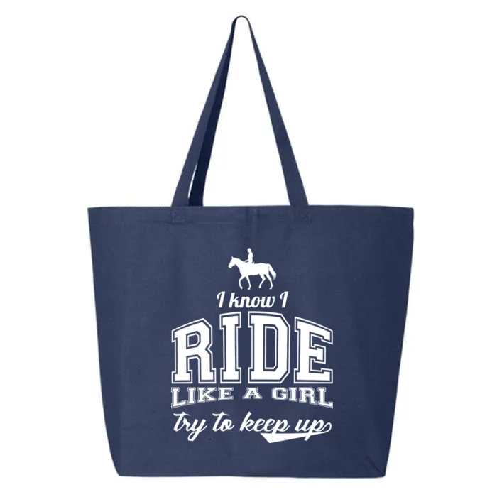 Ride Like A Girl Try To Keep Up 25L Jumbo Tote