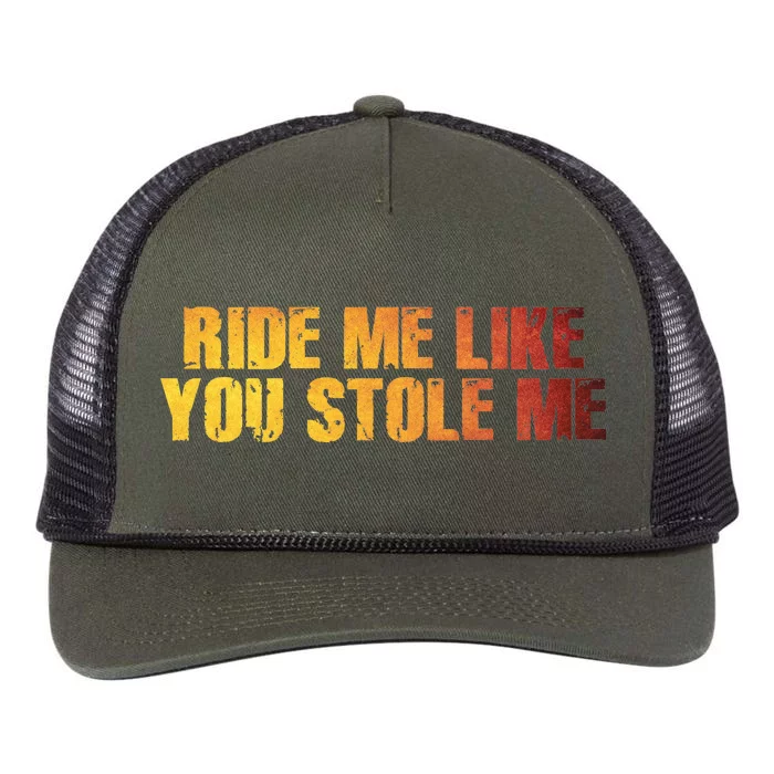 Ride Me Like You Stole Me Retro Rope Trucker Hat Cap