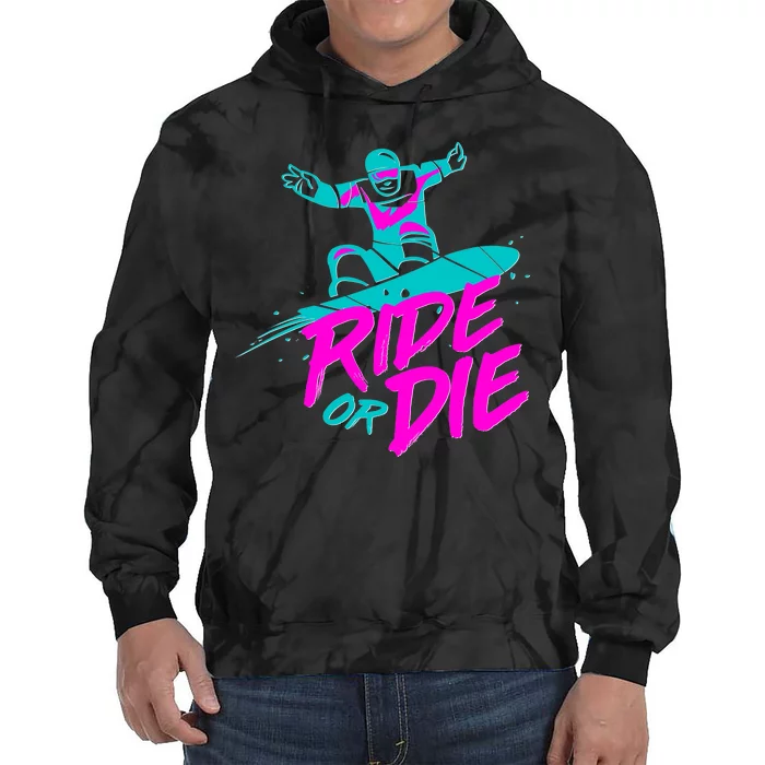 Ride Or Die Snow Boarding Tie Dye Hoodie