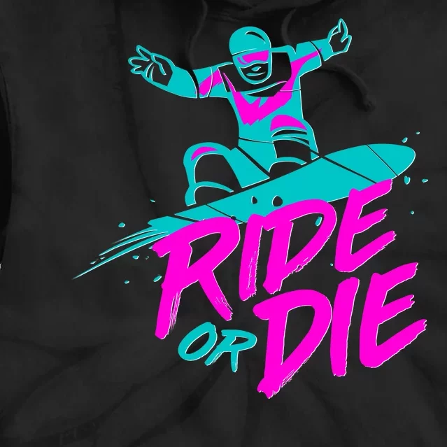 Ride Or Die Snow Boarding Tie Dye Hoodie