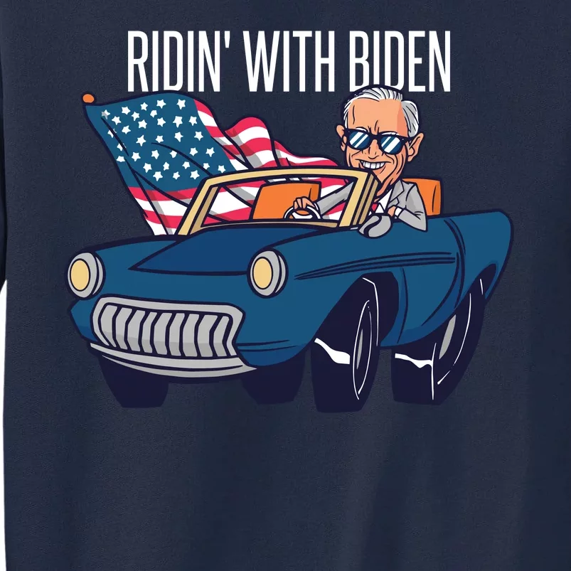 Riden With Biden Tall Sweatshirt