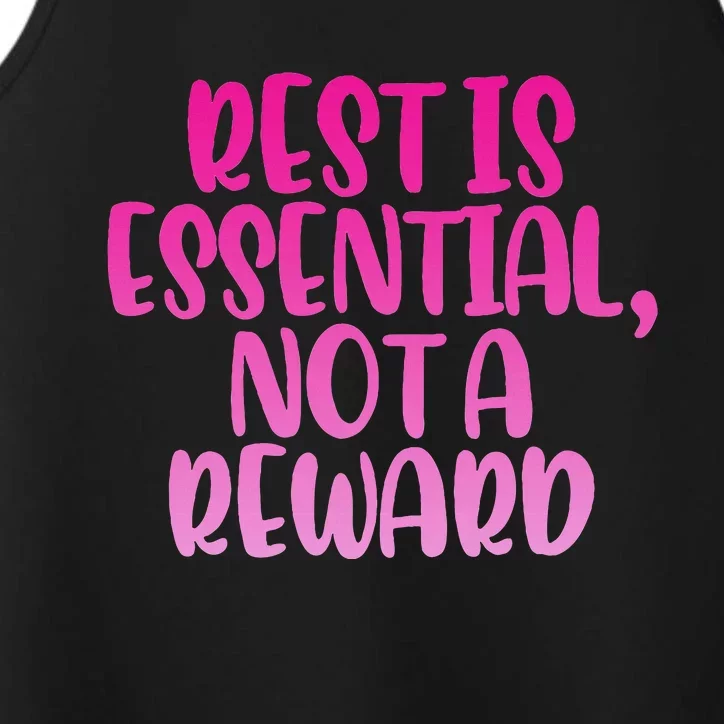 Rest Is Essential Not A Reward Performance Tank