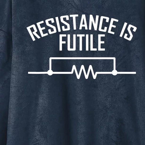 Resistance Is Futile Funny Electrical Engineering Nerd Hooded Wearable Blanket