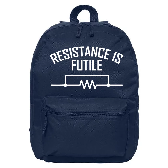 Resistance Is Futile Funny Electrical Engineering Nerd 16 in Basic Backpack